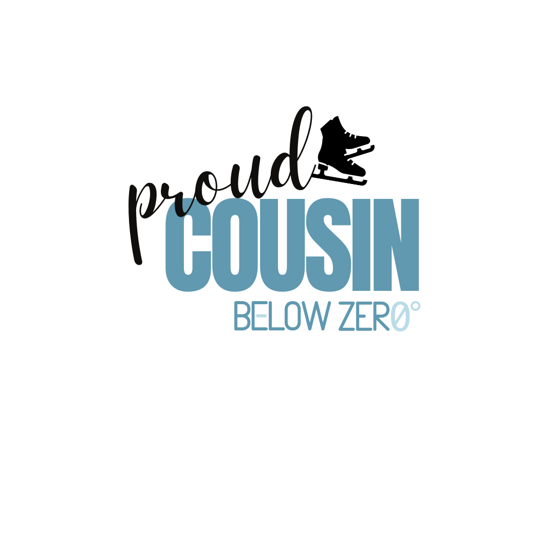 Proud Cousin - Below Zero Edition